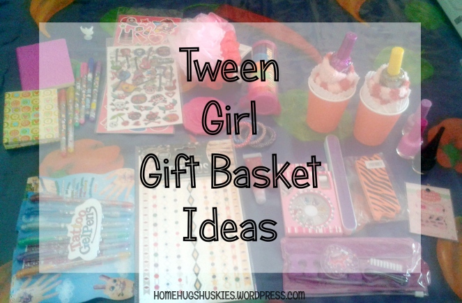 Tween Girl Gift Basket Ideas Header.jpg